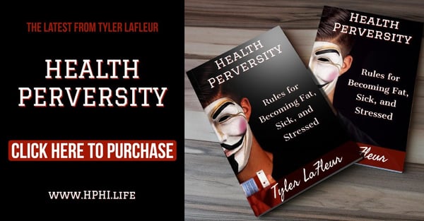 Health Perversity Tyler LaFleur