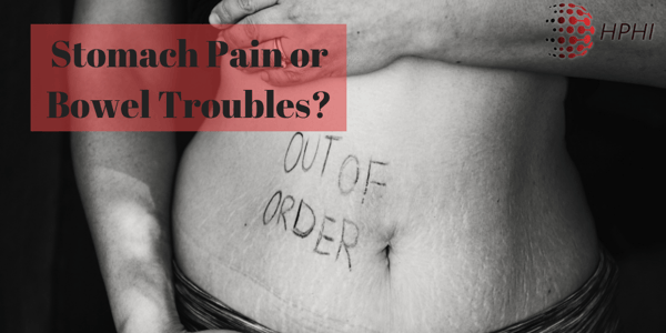 Stomach Pain or Bowel Troubles_